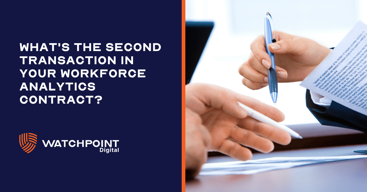 what's the second transaction in your workforce analytics contract